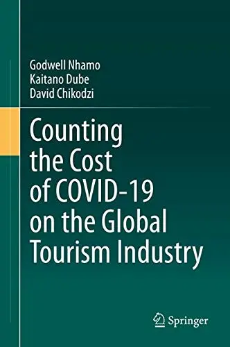 Cover of Counting the Cost of COVID-19 on the Global Tourism Industry