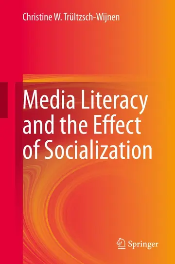 Cover of Media Literacy and the Effect of Socialization