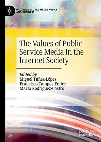 Cover of The Values of Public Service Media in the Internet Society