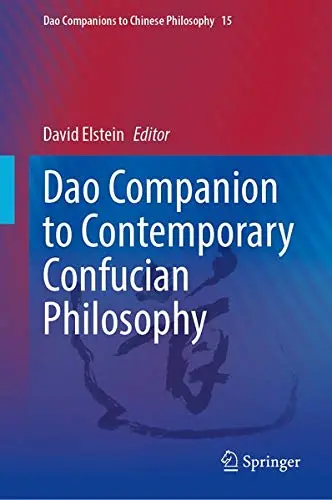 Cover of Dao Companion to Contemporary Confucian Philosophy