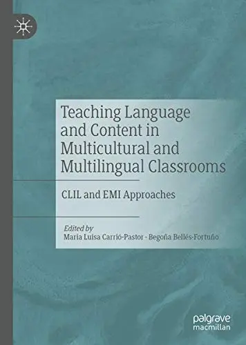 Cover of Teaching Language and Content in Multicultural and Multilingual Classrooms