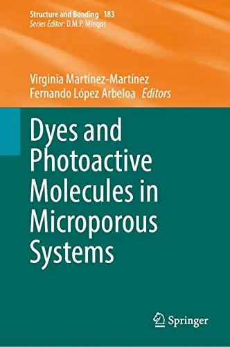 Cover of Dyes and Photoactive Molecules in Microporous Systems