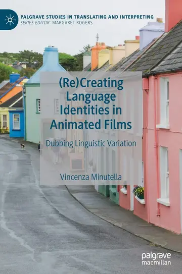 Cover of Re-Creating Language Identities in Animated Films