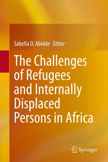 Cover of The Challenges of Refugees and Internally Displaced Persons in Africa