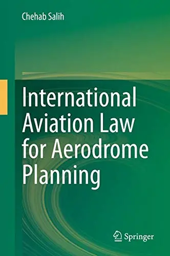 Cover of International Aviation Law for Aerodrome Planning
