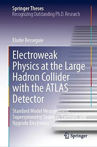 Cover of Electroweak Physics at the Large Hadron Collider with the ATLAS Detector