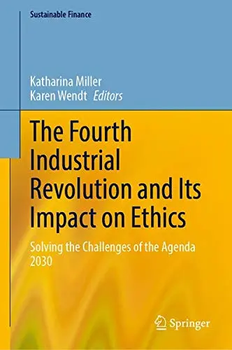 Cover of The Fourth Industrial Revolution and Its Impact on Ethics