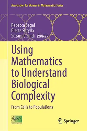 Cover of Using Mathematics to Understand Biological Complexity