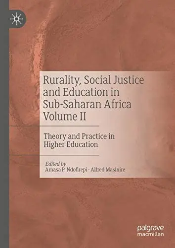 Cover of Rurality, Social Justice and Education in Sub-Saharan Africa Volume II