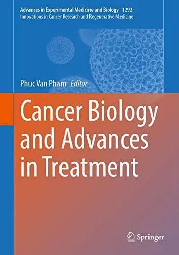 Cover of Cancer Biology and Advances in Treatment