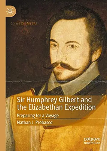 Cover of Sir Humphrey Gilbert and the Elizabethan Expedition
