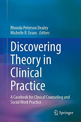 Cover of Discovering Theory in Clinical Practice