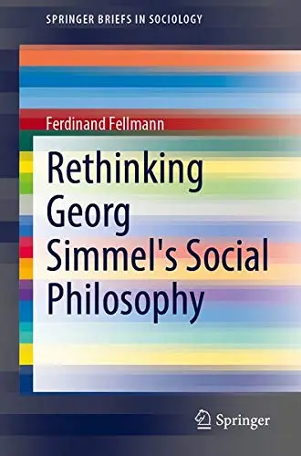 Cover of Rethinking Georg Simmel's Social Philosophy