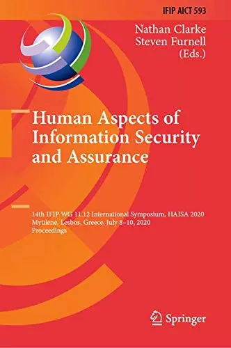 Cover of Human Aspects of Information Security and Assurance