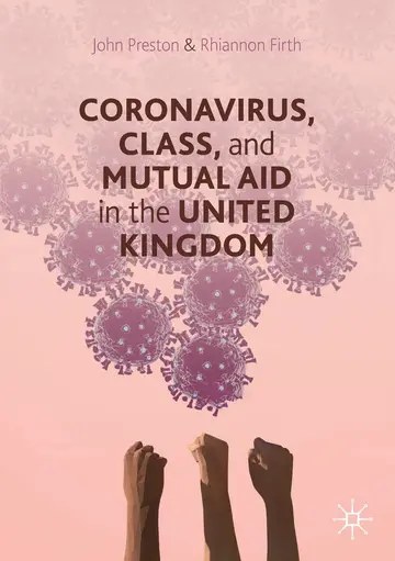 Cover of Coronavirus, Class and Mutual Aid in the United Kingdom