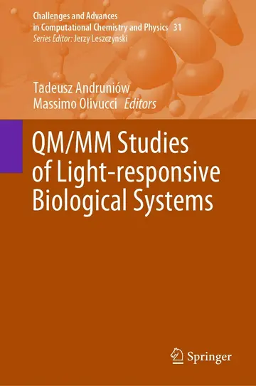 Cover of Qm/Mm Studies of Light-responsive Biological Systems