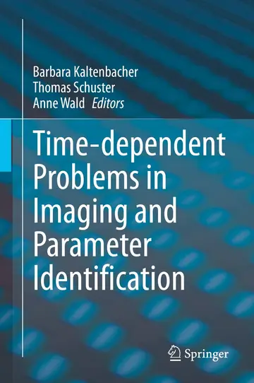 Cover of Time-dependent Problems in Imaging and Parameter Identification