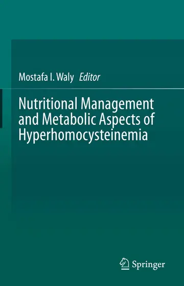 Cover of Nutritional Management and Metabolic Aspects of Hyperhomocysteinemia