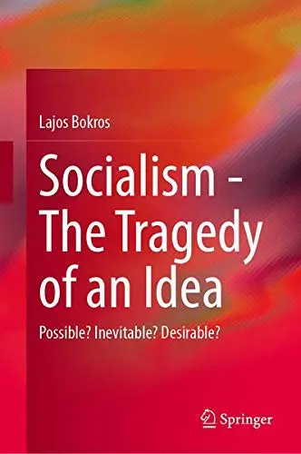 Cover of Socialism—The Tragedy of an Idea