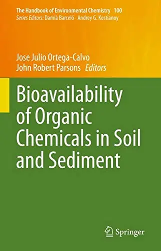 Cover of Bioavailability of Organic Chemicals in Soil and Sediment