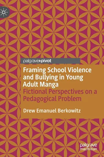 Cover of Framing School Violence and Bullying in Young Adult Manga