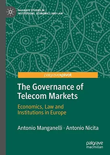 Cover of The Governance of Telecom Markets