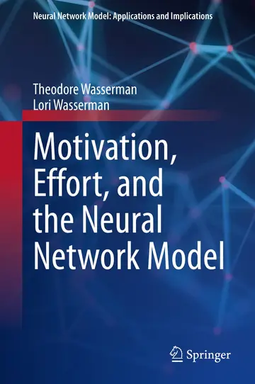 Cover of Motivation, Effort, and the Neural Network Model