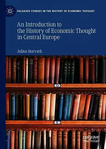 Cover of An Introduction to the History of Economic Thought in Central Europe