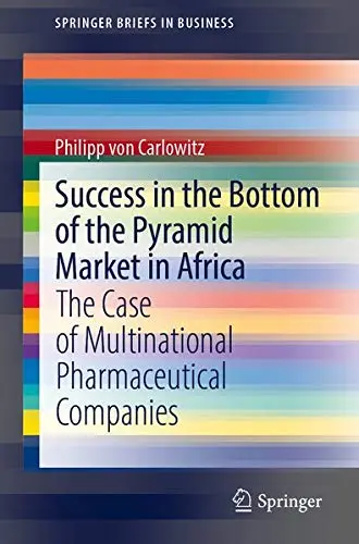 Cover of Success in the Bottom of the Pyramid Market in Africa