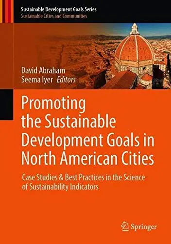 Cover of Promoting the Sustainable Development Goals in North American Cities