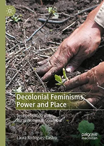 Cover of Decolonial Feminisms, Power and Place