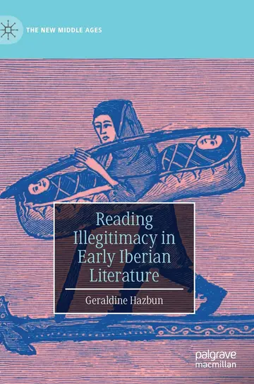 Cover of Reading Illegitimacy in Early Iberian Literature