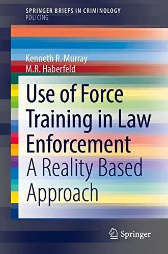 Cover of Use of Force Training in Law Enforcement