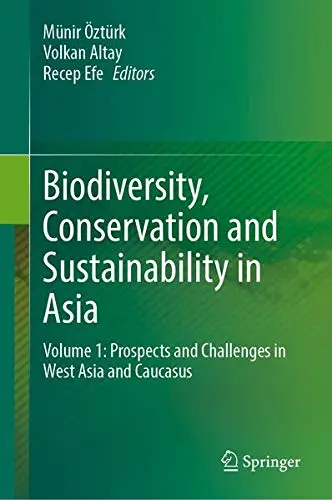 Cover of Biodiversity, Conservation and Sustainability in Asia