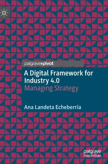 Cover of A Digital Framework for Industry 4.0