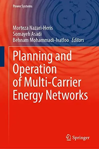 Cover of Planning and Operation of Multi-Carrier Energy Networks