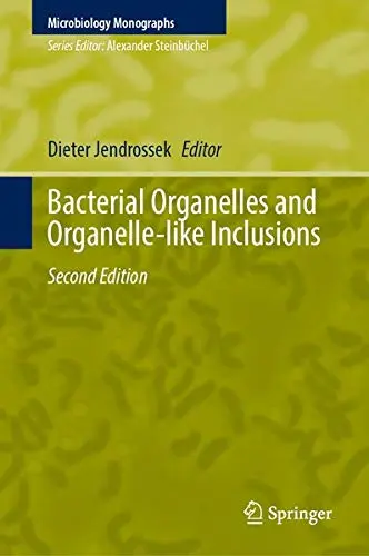 Cover of Bacterial Organelles and Organelle-like Inclusions