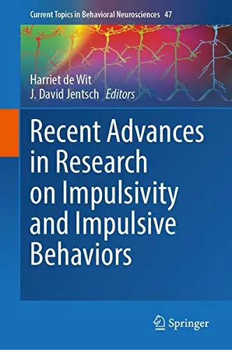 Cover of Recent Advances in Research on Impulsivity and Impulsive Behaviors