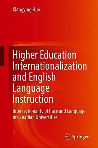 Cover of Higher Education Internationalization and English Language Instruction