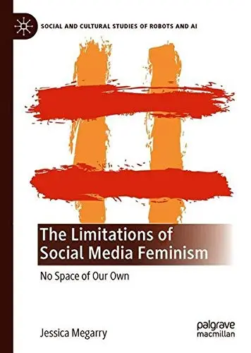 Cover of The Limitations of Social Media Feminism