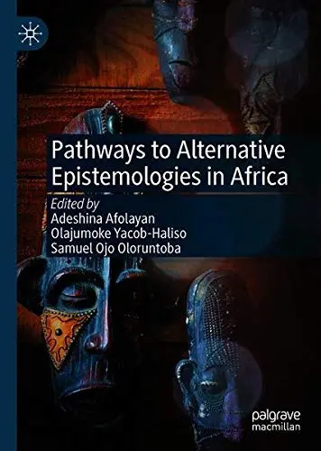 Cover of Pathways to Alternative Epistemologies in Africa