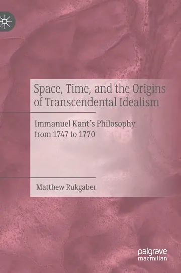 Cover of Space, Time, and the Origins of Transcendental Idealism
