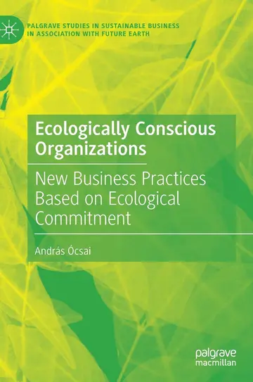 Cover of Ecologically Conscious Organizations