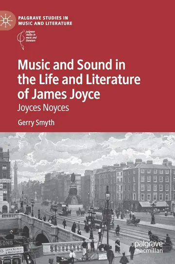 Cover of Music and Sound in the Life and Literature of James Joyce