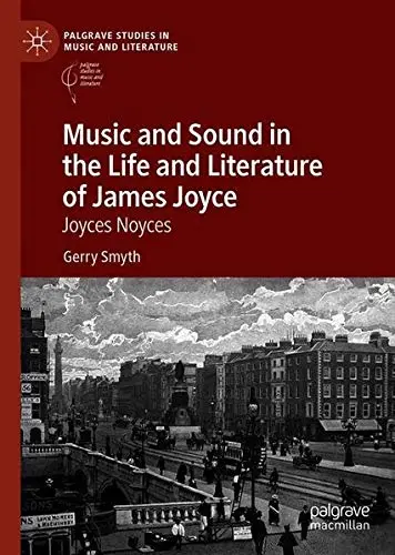 Cover of Music and Sound in the Life and Literature of James Joyce