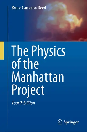 Cover of The Physics of the Manhattan Project