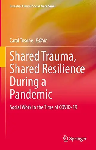 Cover of Shared Trauma, Shared Resilience During a Pandemic
