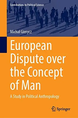 Cover of European Dispute over the Concept of Man