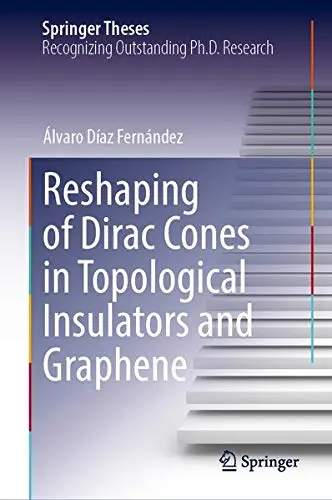 Cover of Reshaping of Dirac Cones in Topological Insulators and Graphene
