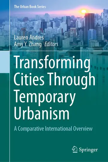 Cover of Transforming Cities Through Temporary Urbanism